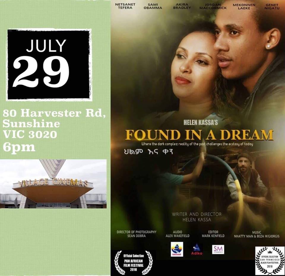 የኢትዮጵያዊቷ ሄለን ካሳ ፊልም ጁላይ 29 በ ኣውስትራሊያ ሜልበርን ይታያል:: Found in a Dream by Helen Kassa to be screened July 29 in Melbourne